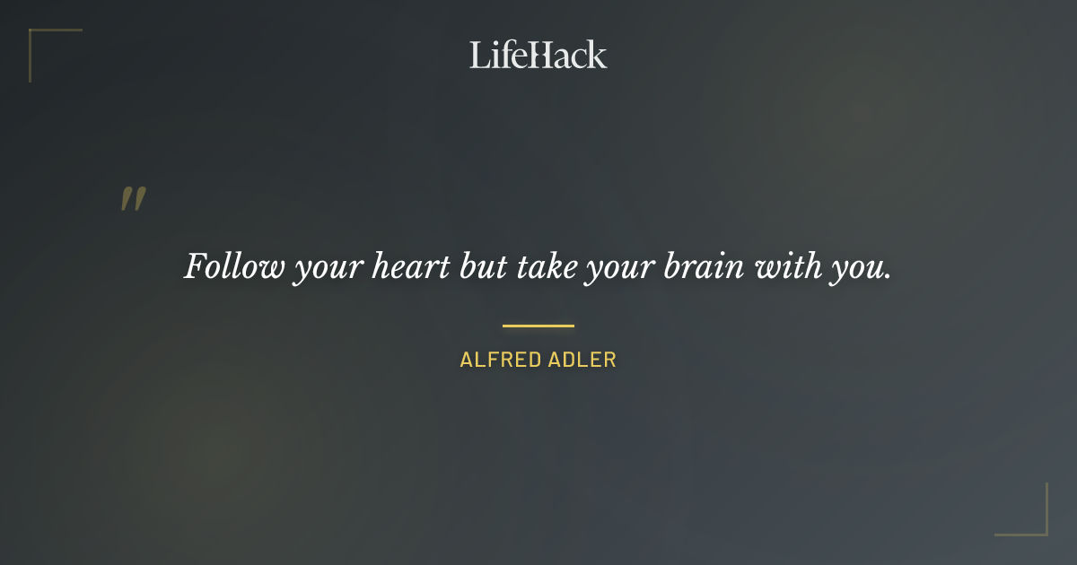 Quote by Alfred Adler