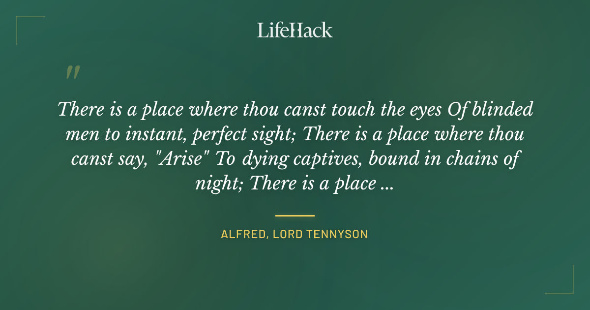 Quote by Alfred, Lord Tennyson