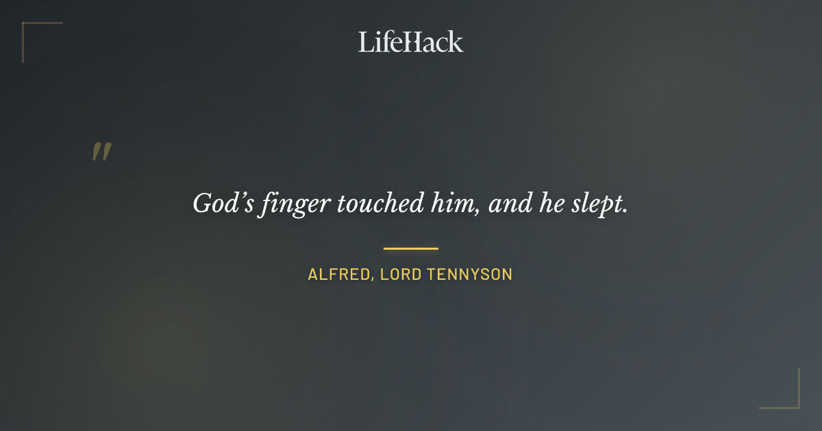 Quote by Alfred, Lord Tennyson