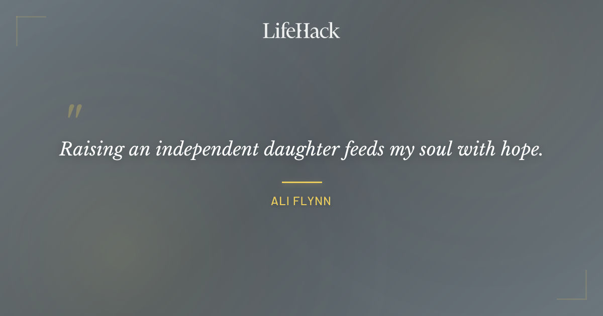 Quote by Ali Flynn