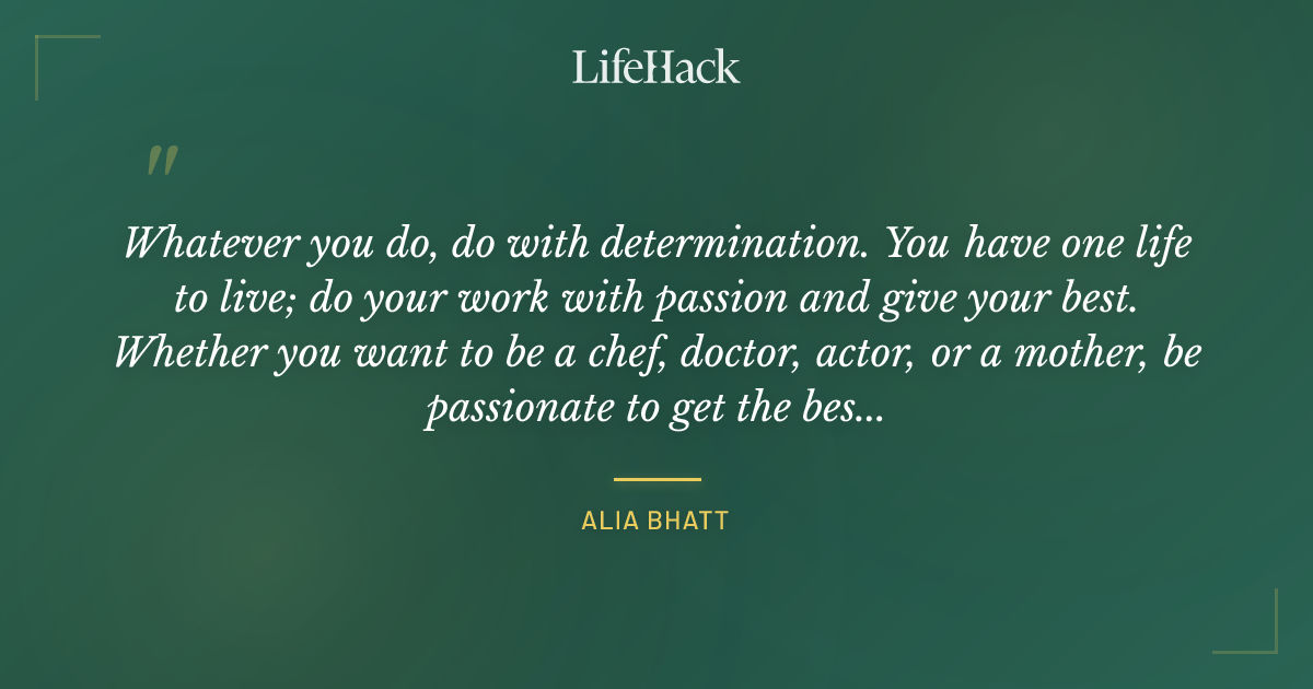 Quote by Alia Bhatt