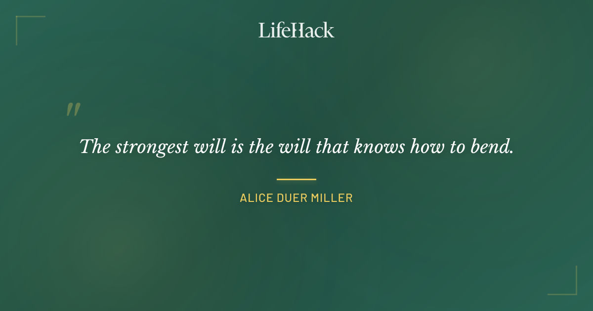 Quote by Alice Duer Miller