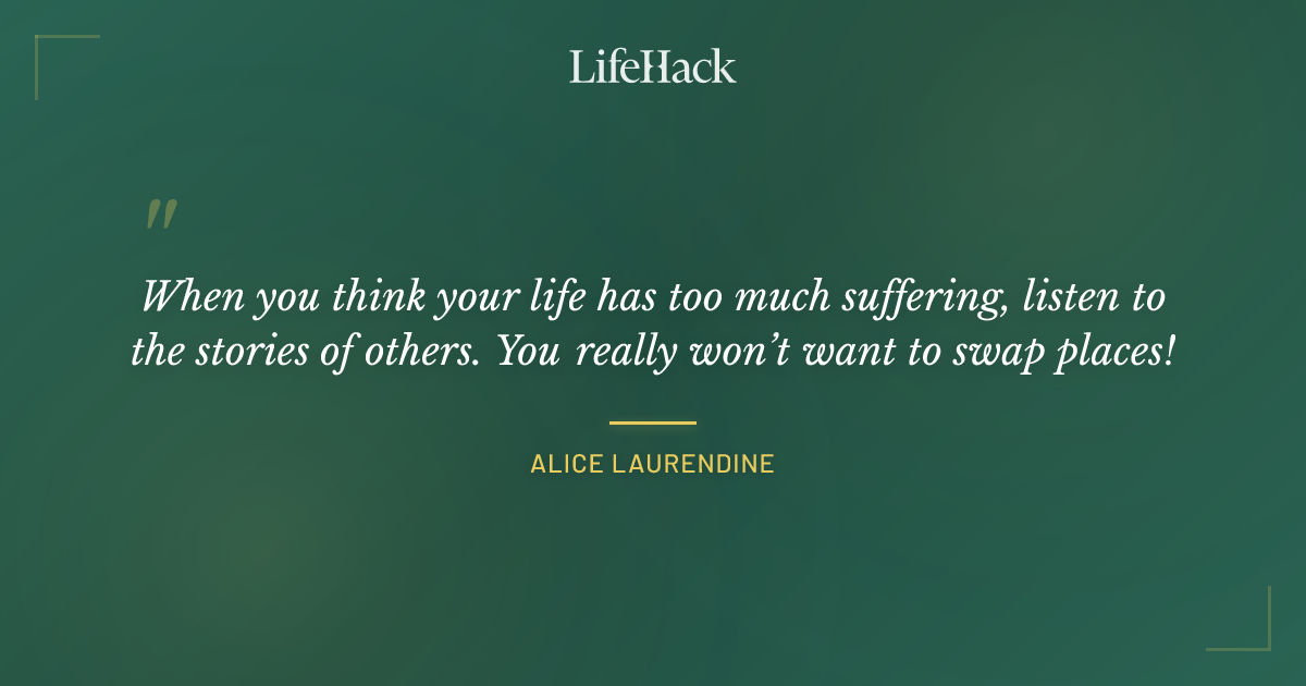 Quote by Alice Laurendine
