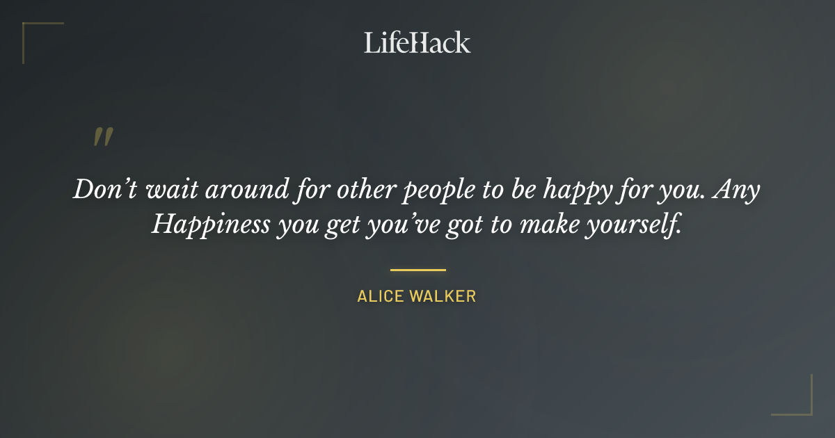 Quote by Alice Walker