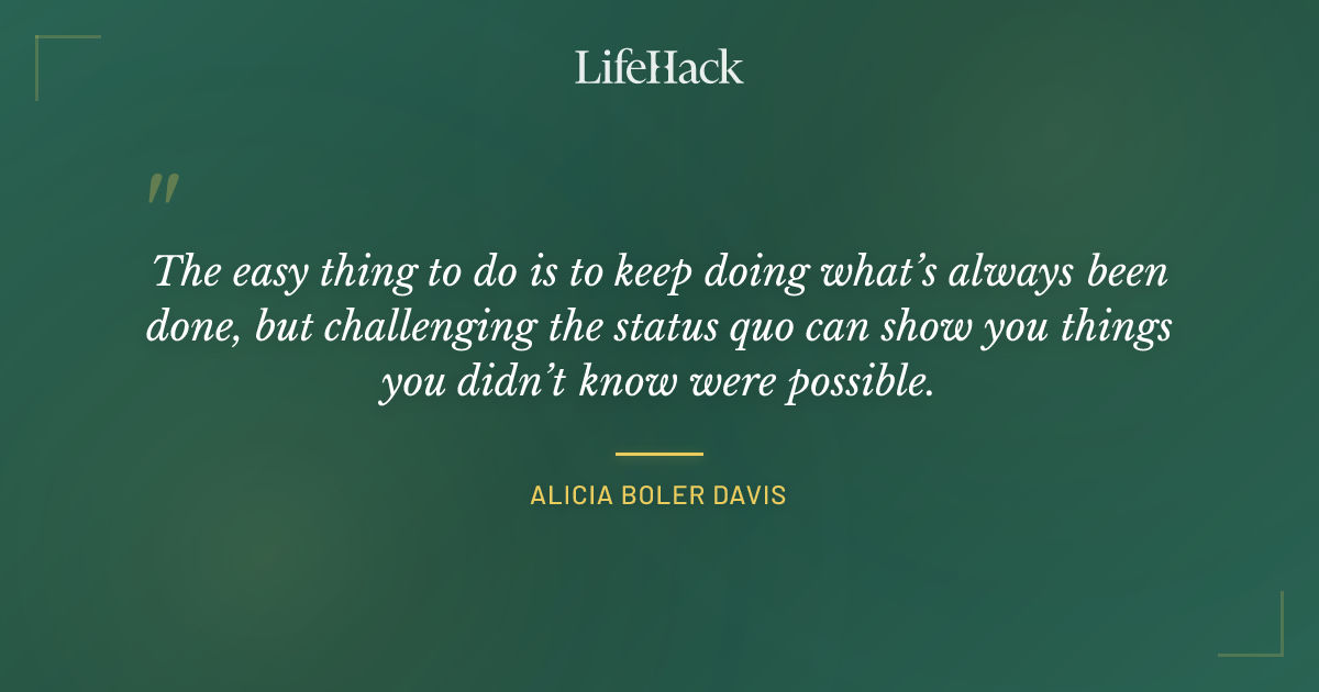Quote by Alicia Boler Davis