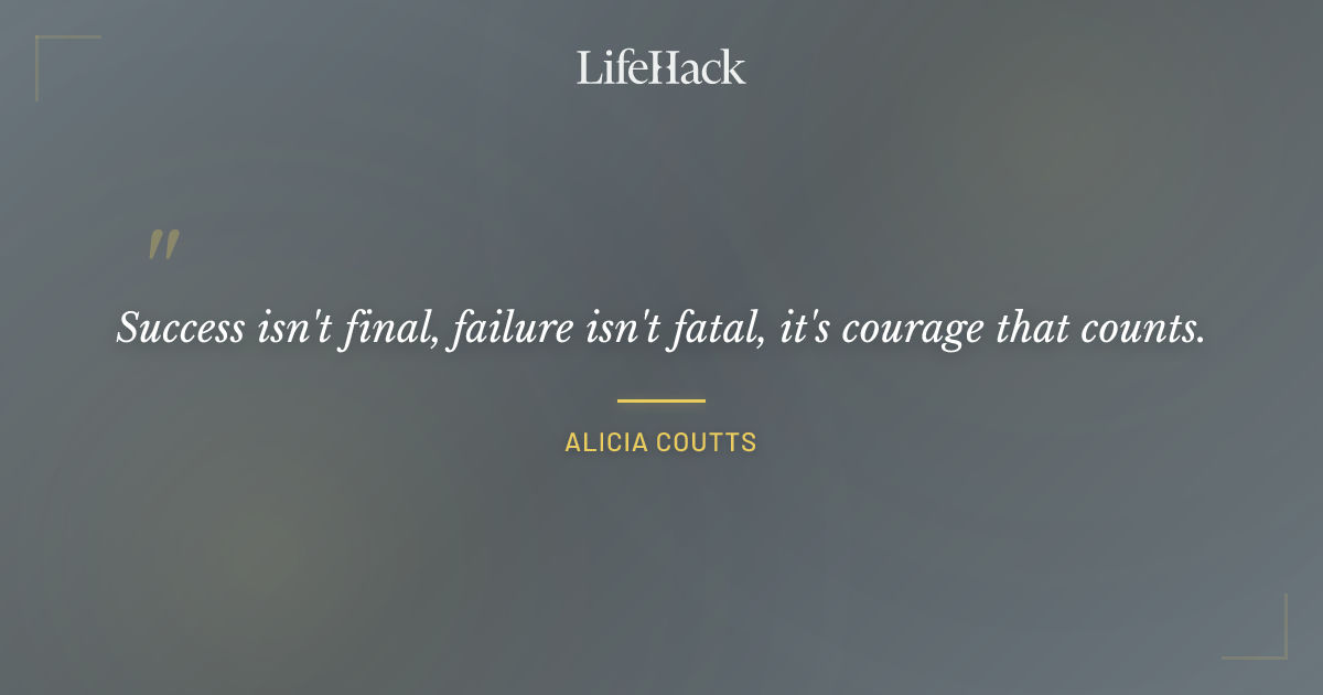 Quote by Alicia Coutts