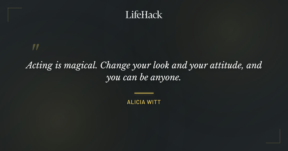 Quote by Alicia Witt