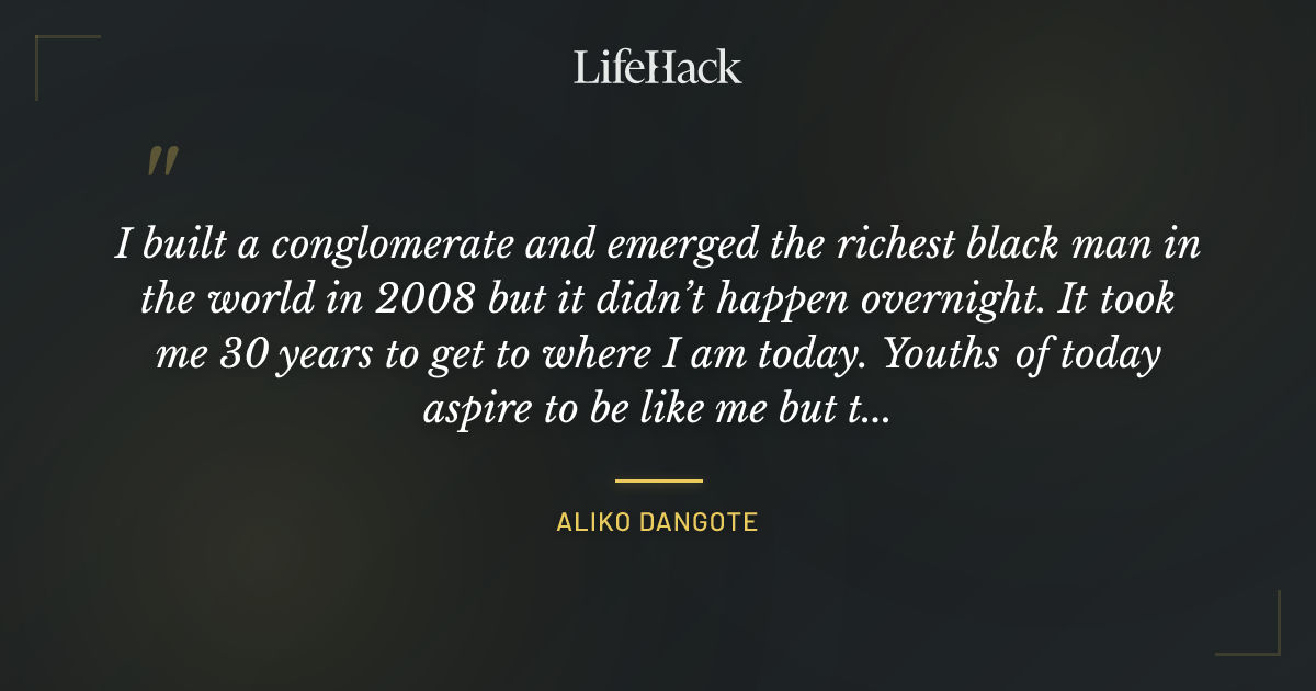 Quote by Aliko Dangote