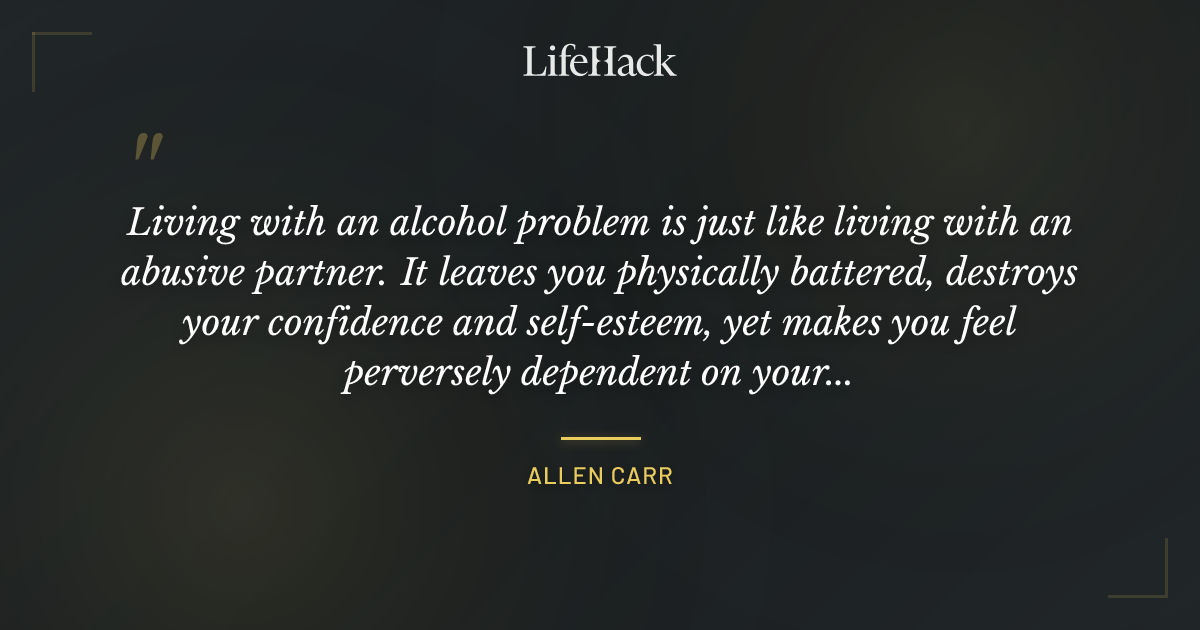 Quote by Allen Carr