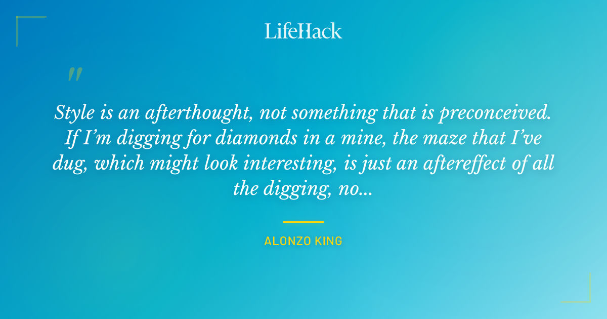 Quote by Alonzo King