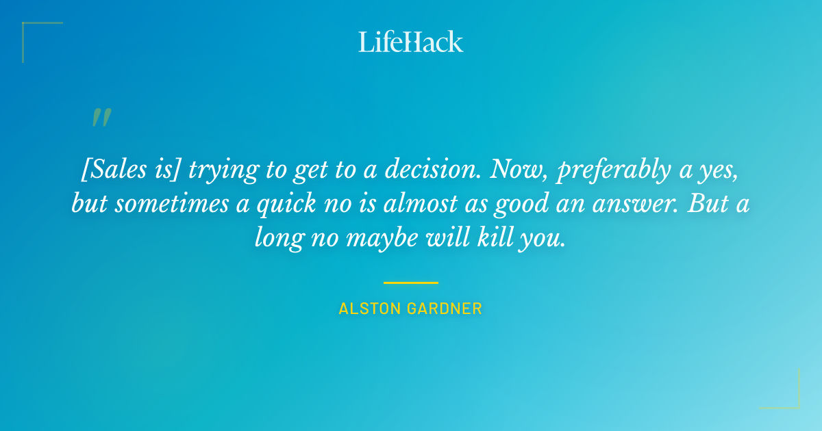 Quote by Alston Gardner