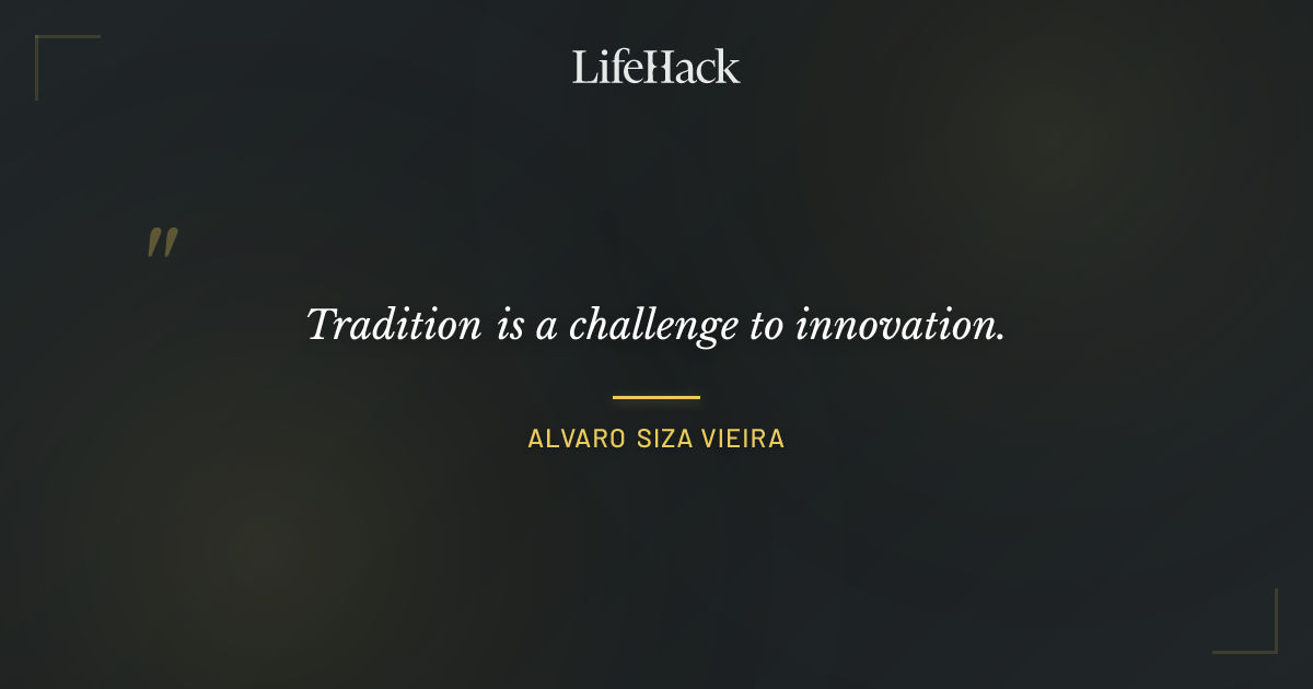 Quote by Alvaro Siza Vieira