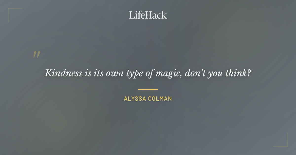 Quote by Alyssa Colman