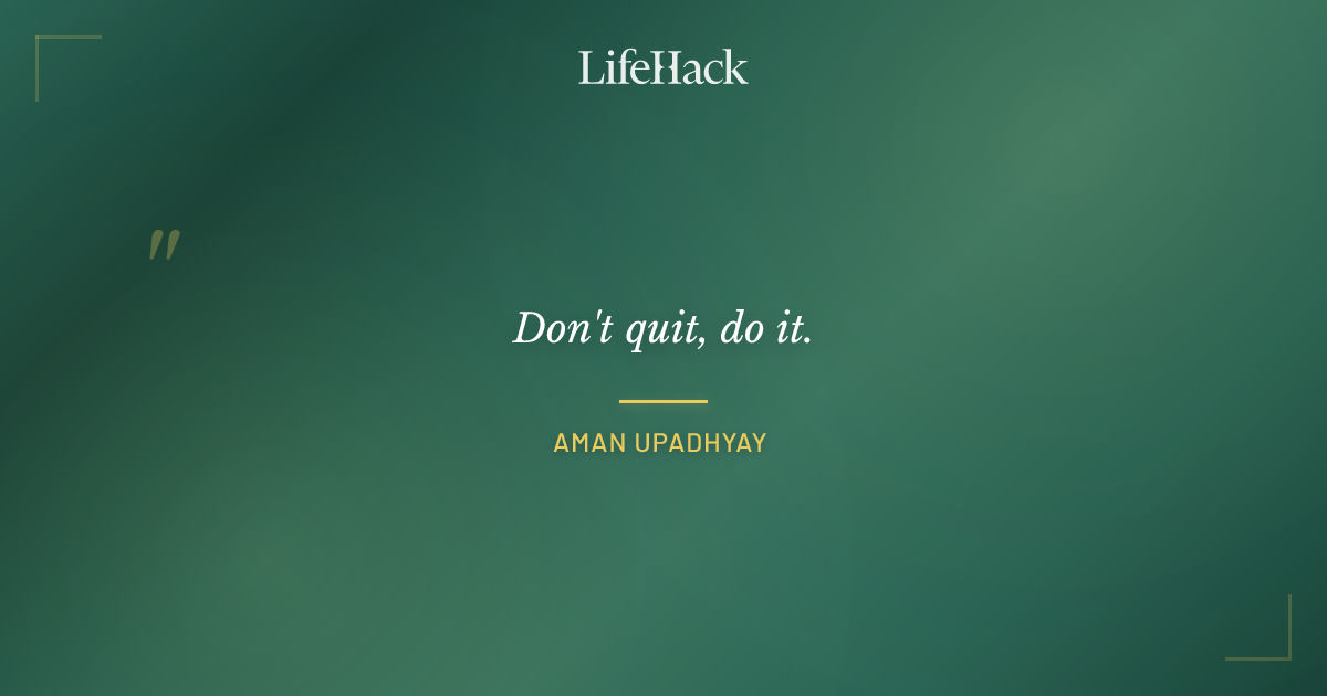 Quote by Aman Upadhyay