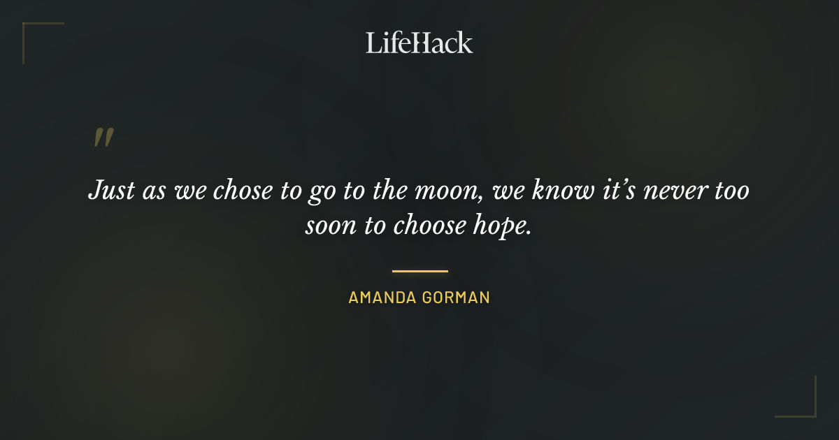 Quote by Amanda Gorman