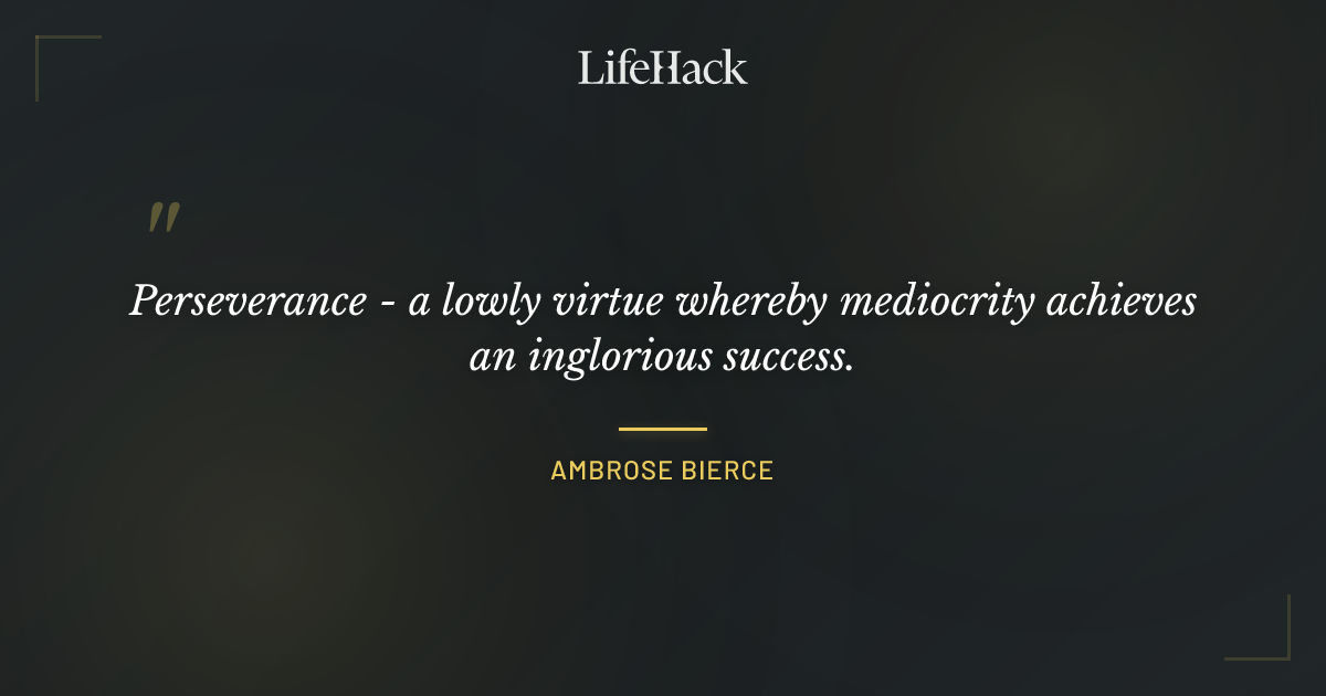 Quote by Ambrose Bierce