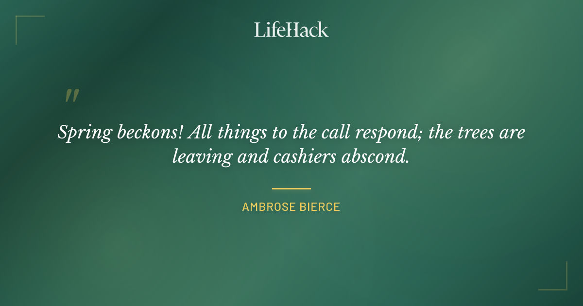 Quote by Ambrose Bierce