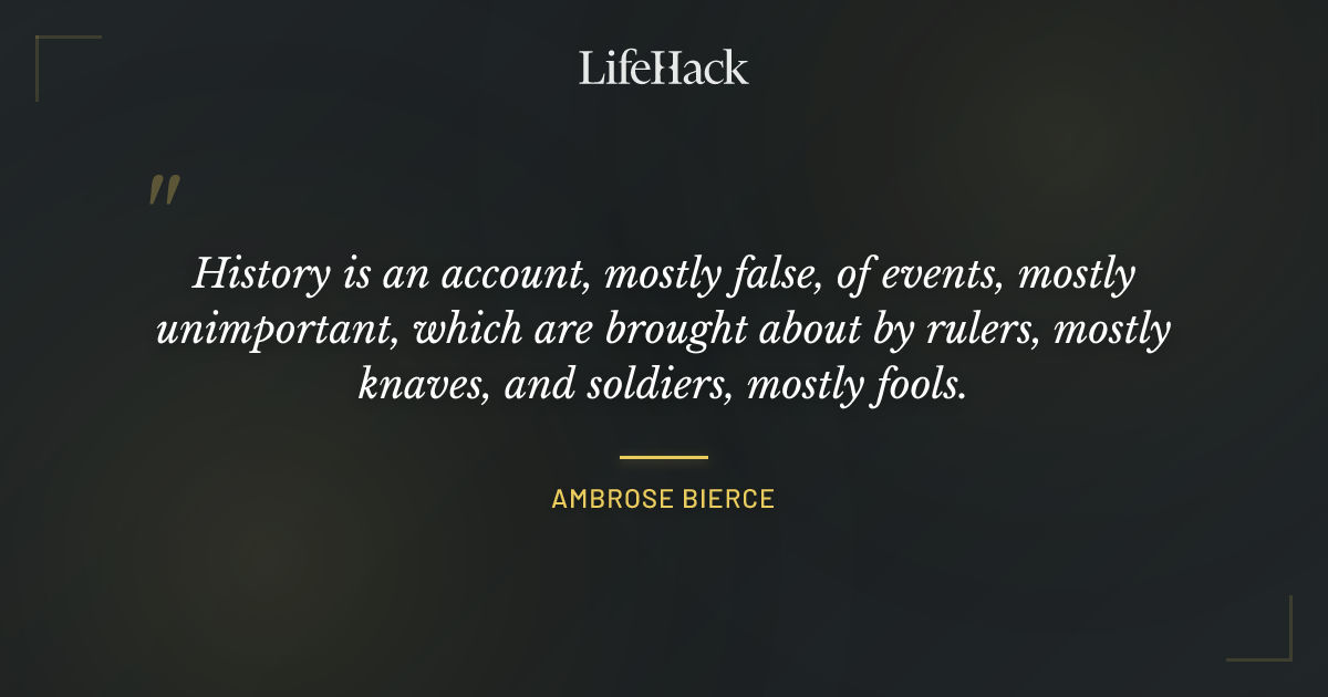 Quote by Ambrose Bierce