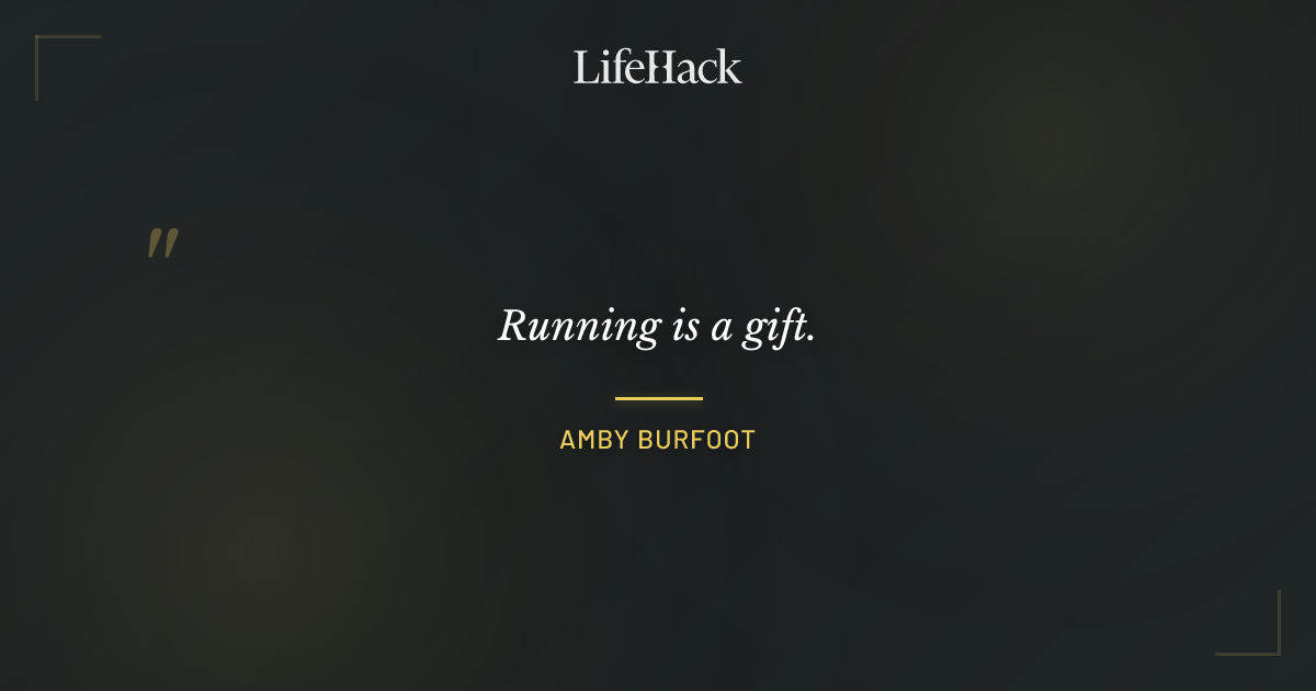 Quote by Amby Burfoot