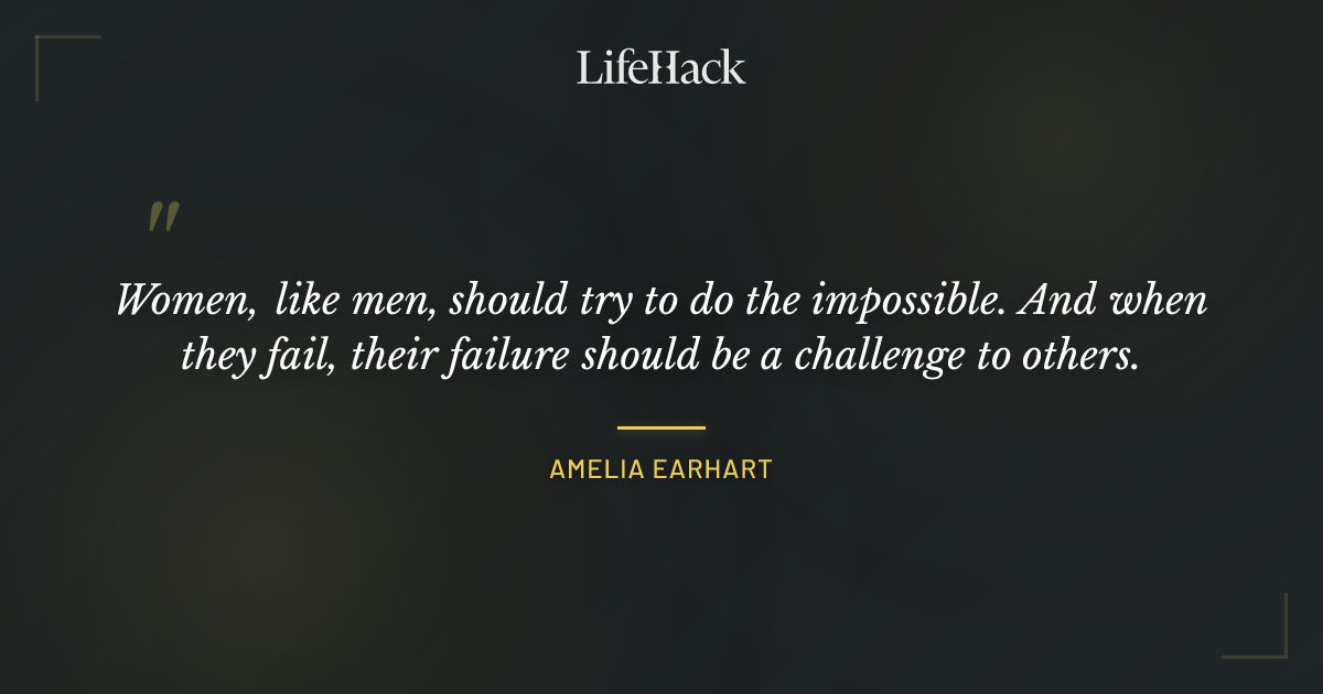 Quote by Amelia Earhart