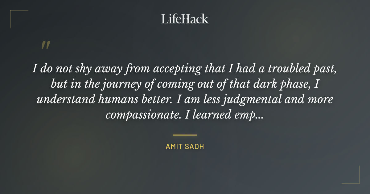 Quote by Amit Sadh