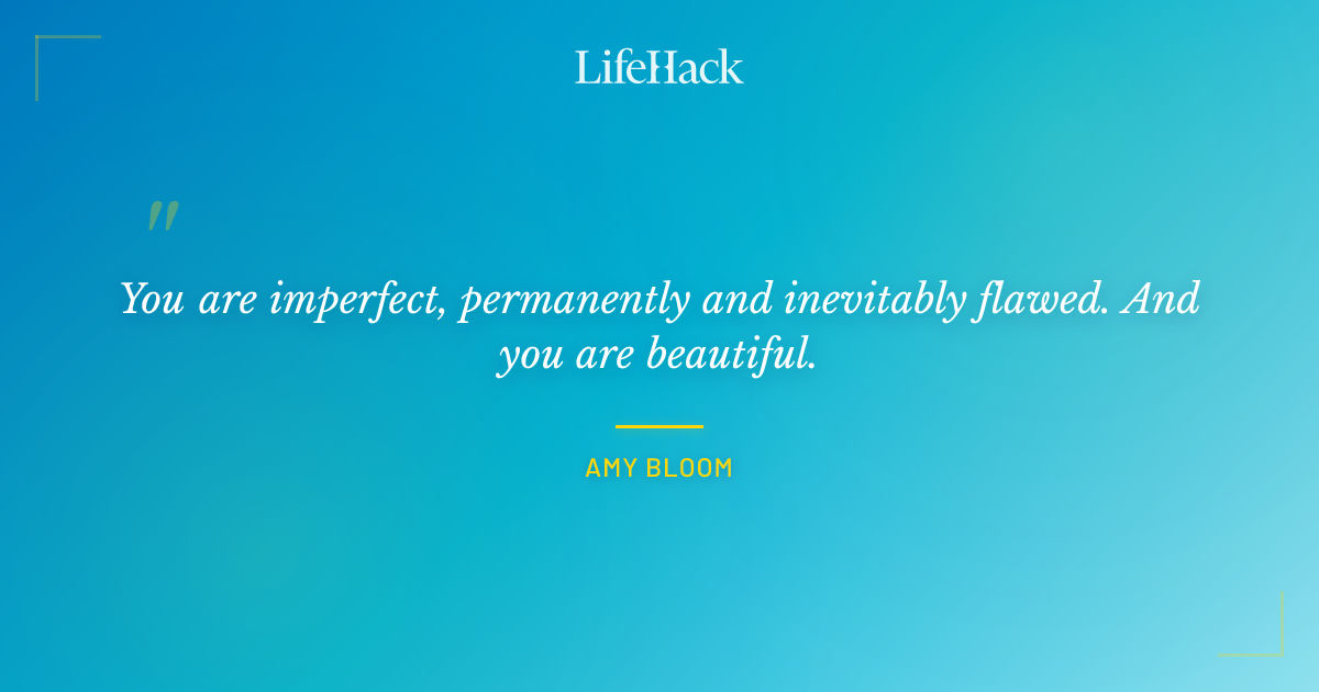Quote by Amy Bloom