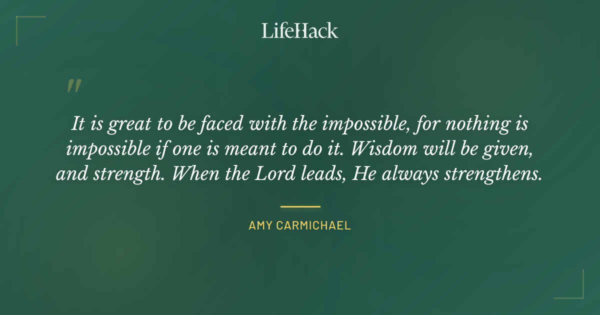 Quote by Amy Carmichael