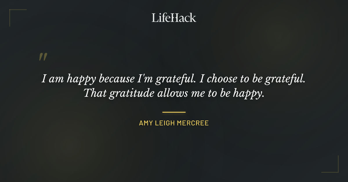 Quote by Amy Leigh Mercree