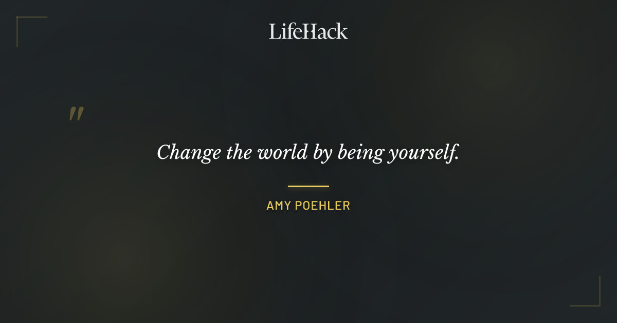 Quote by Amy Poehler