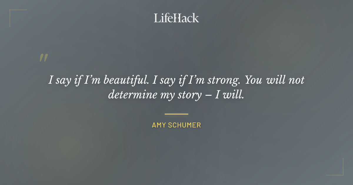 Quote by Amy Schumer
