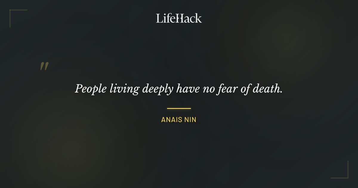 Quote by Anais Nin