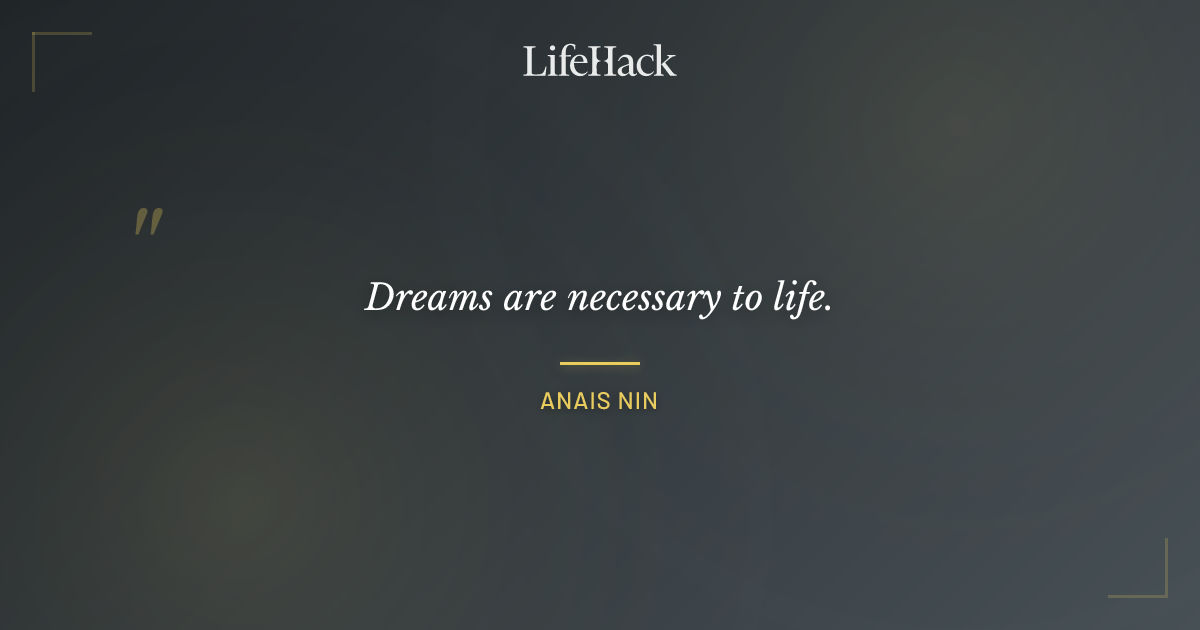 Quote by Anais Nin
