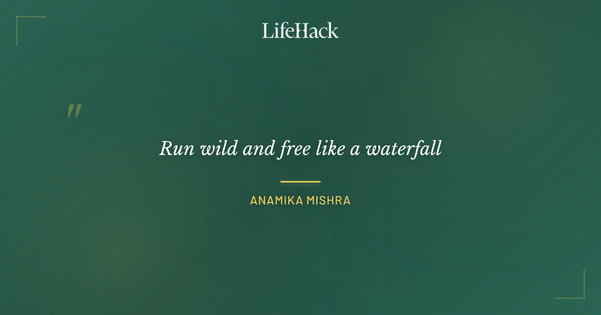 Quote by Anamika Mishra