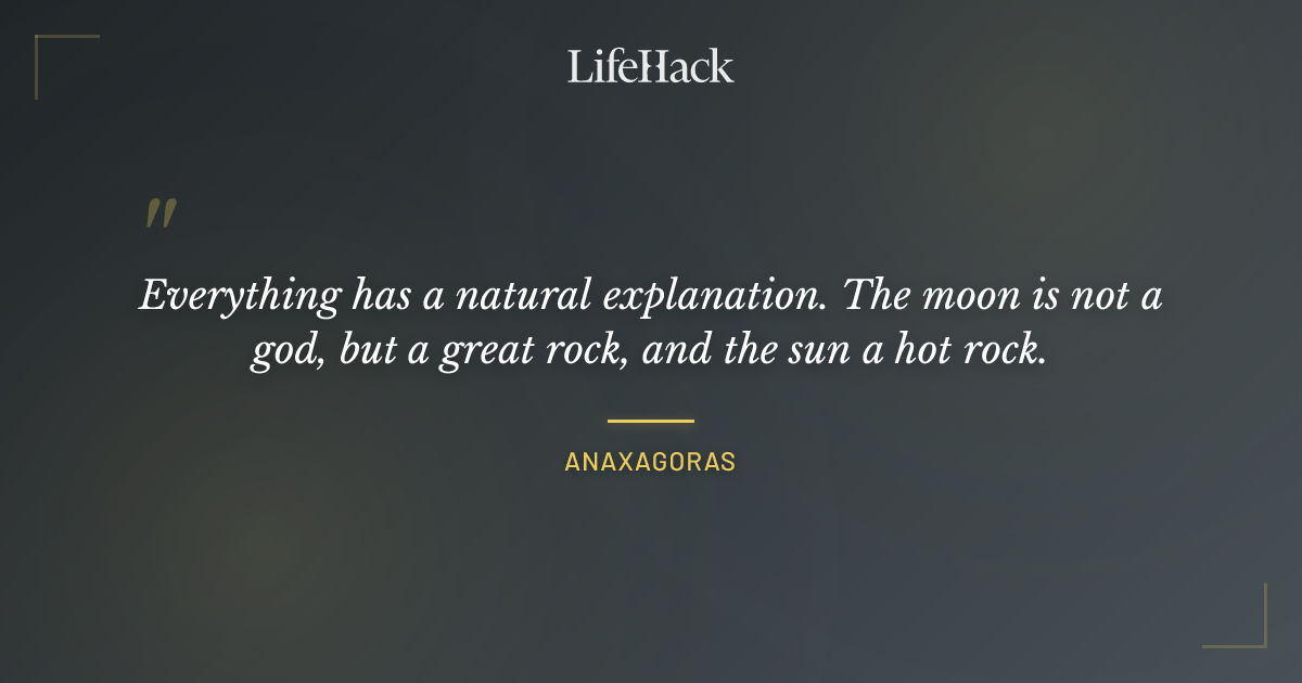 Quote by Anaxagoras