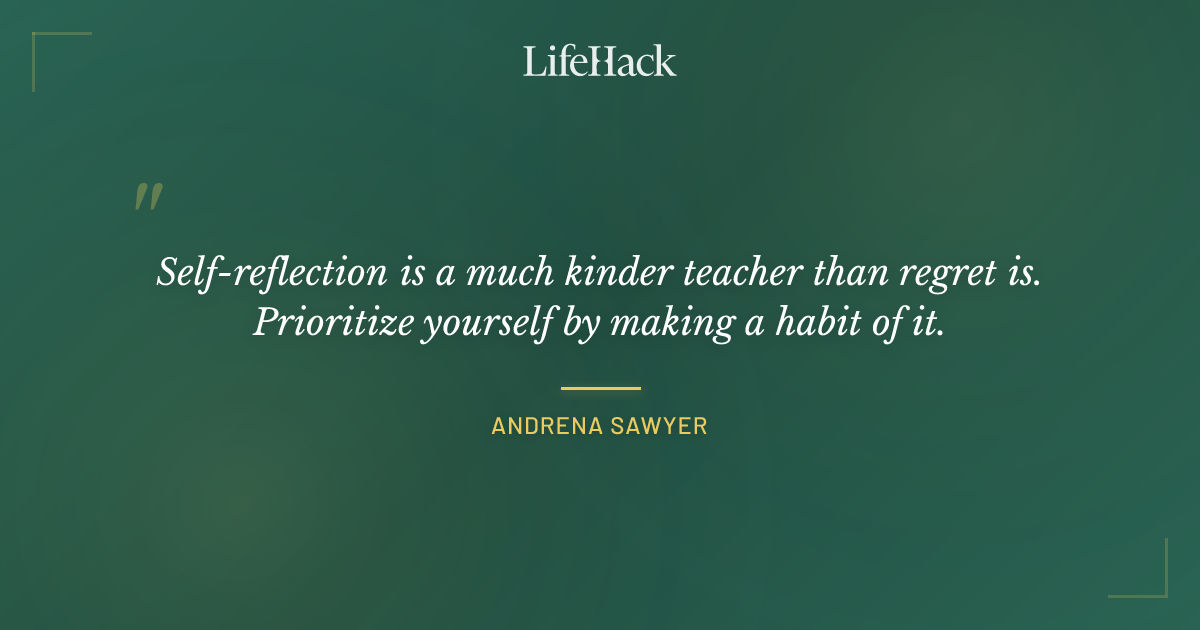 Quote by Andrena Sawyer