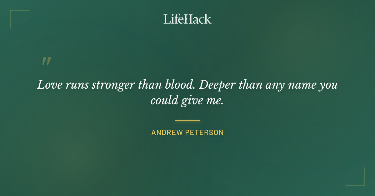 Quote by Andrew Peterson
