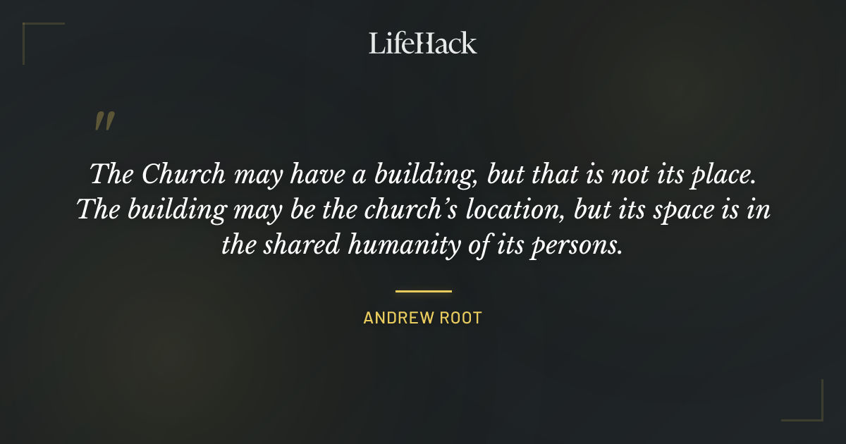 Quote by Andrew Root