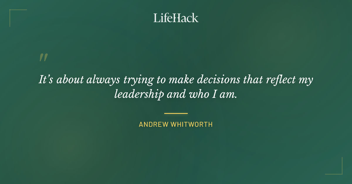 Quote by Andrew Whitworth