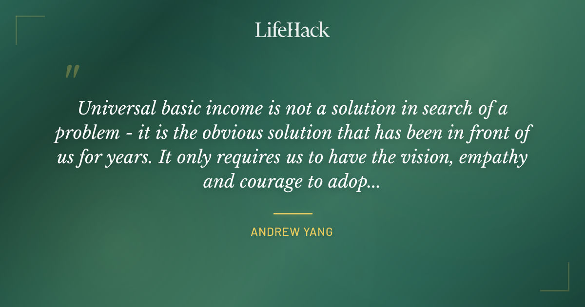 Quote by Andrew Yang