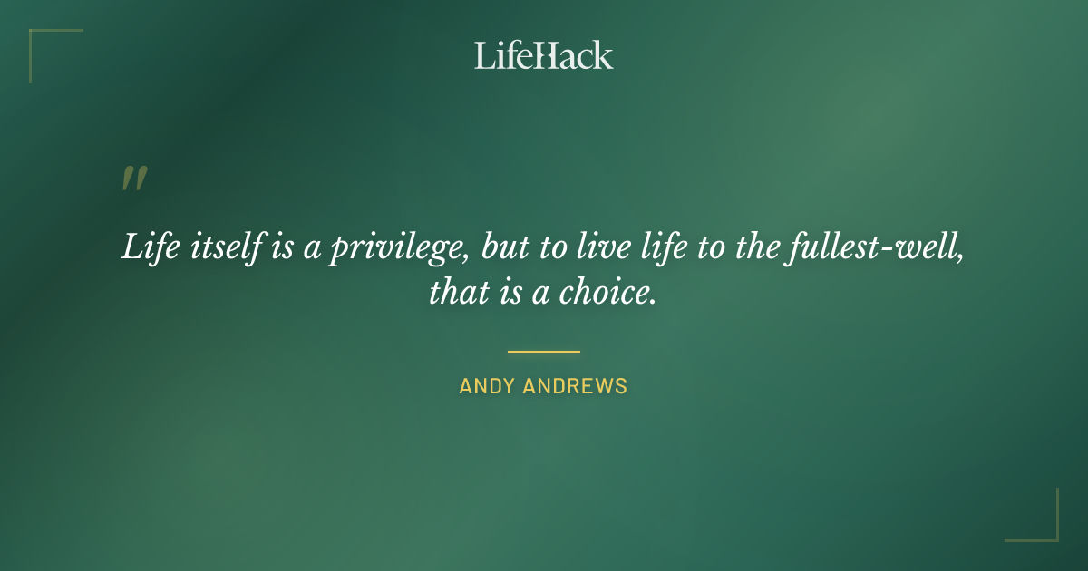 Quote by Andy Andrews