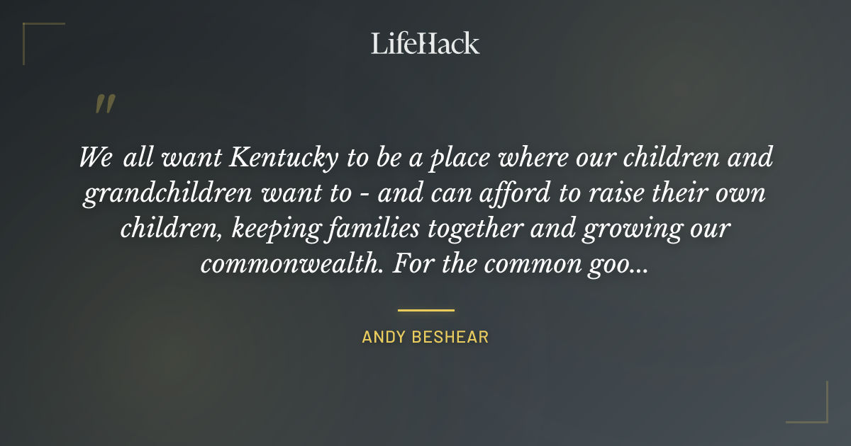 Quote by Andy Beshear
