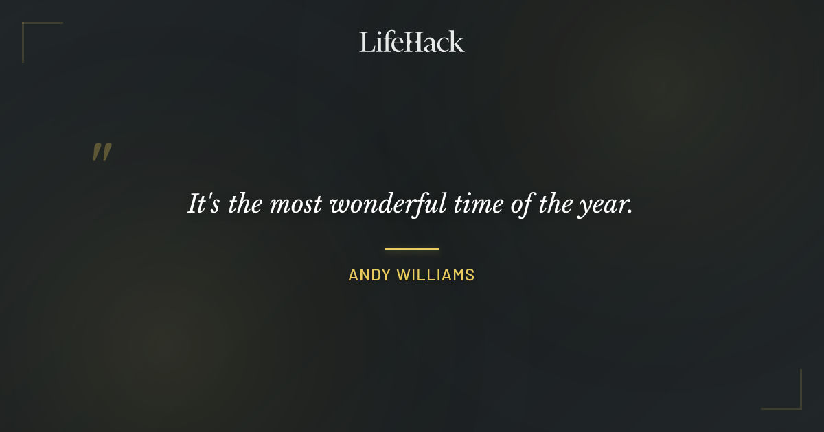 Quote by Andy Williams