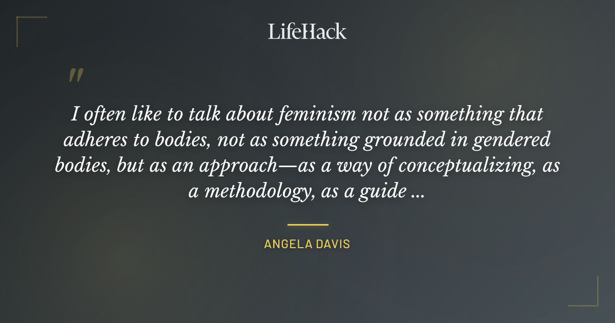 Quote by Angela Davis