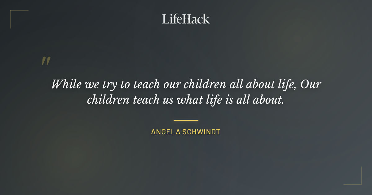 Quote by Angela Schwindt