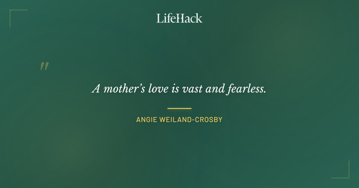 Quote by Angie Weiland-Crosby