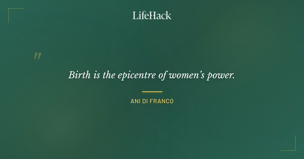 Quote by Ani Di Franco