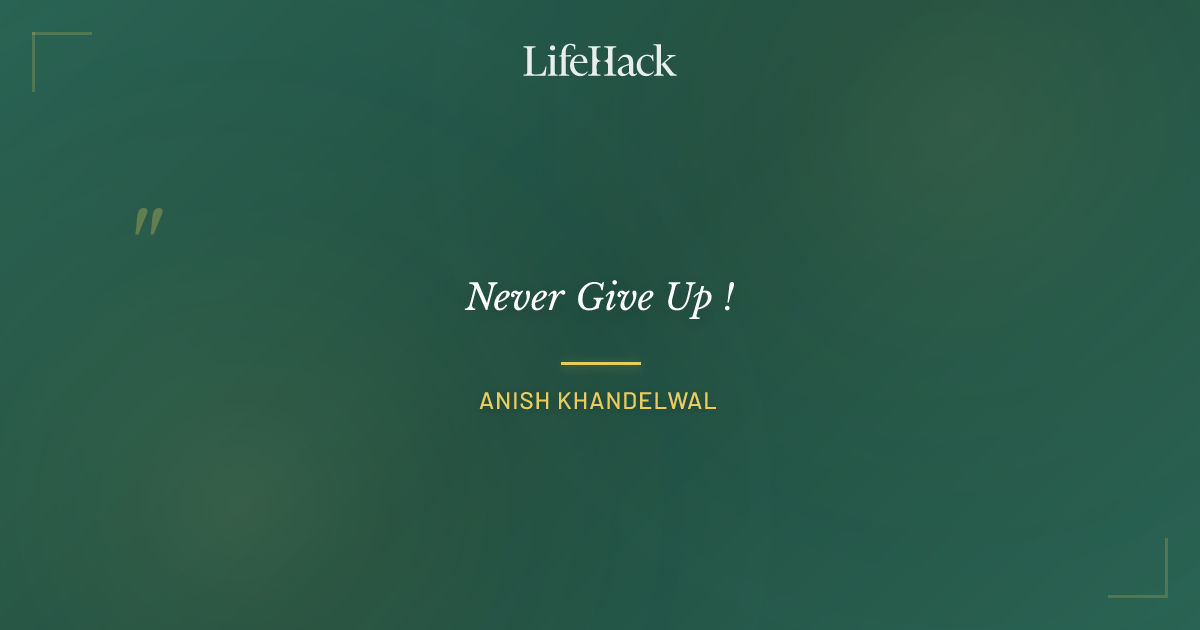 Quote by Anish Khandelwal