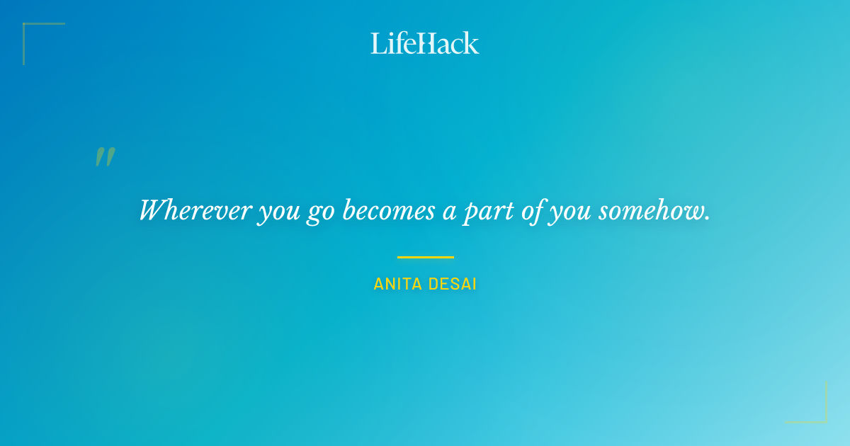 Quote by Anita Desai