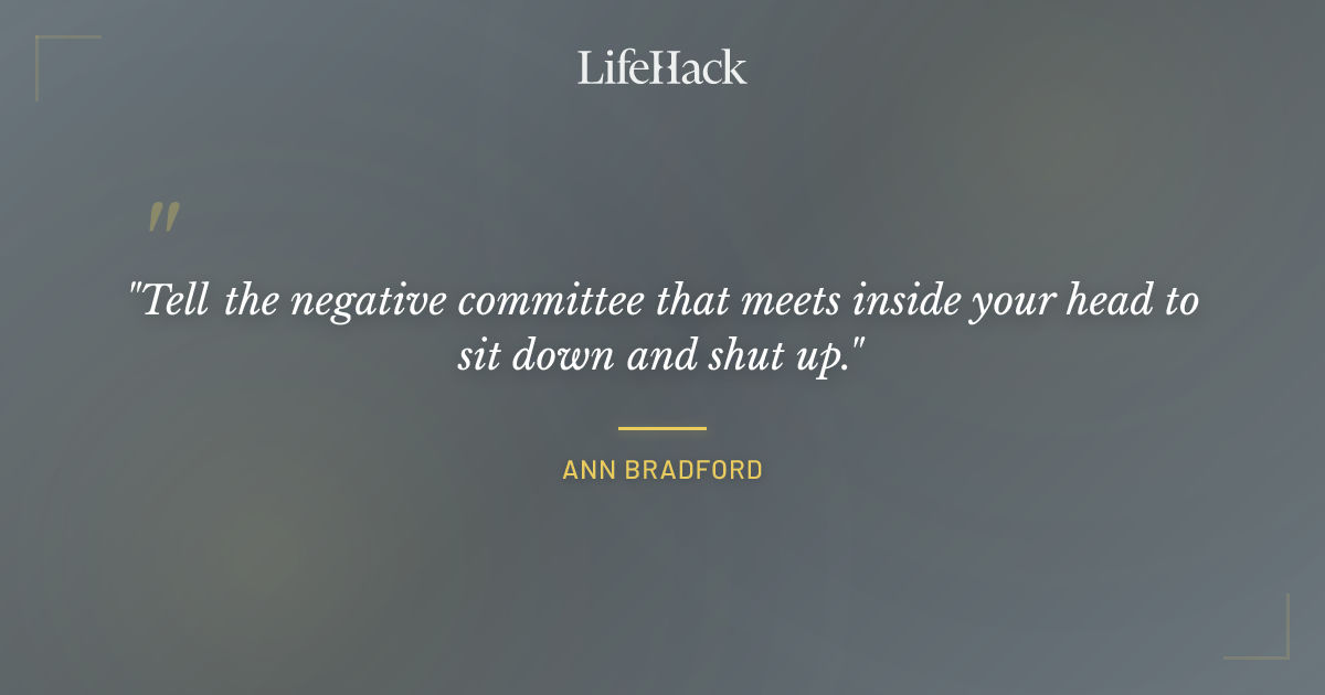Quote by Ann Bradford