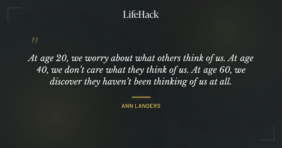 Quote by Ann Landers